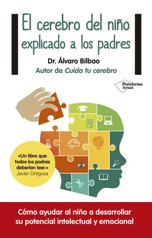 El Cerebro Infantil Explicado a Padres