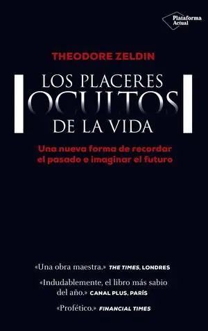 Los Placeres Ocultos de la Vida
