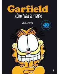 Garfield ¡Cómo Pasa el Tiempo!