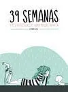 39 Semanas Mis Experiencias Como Madre N