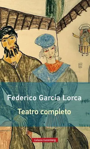 Teatro Completo- Nueva Rústica