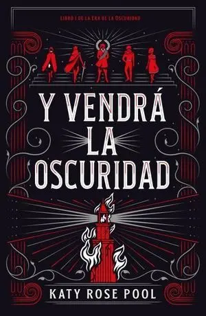 Y Vendrá la Oscuridad