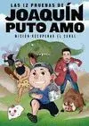 Las 12 Pruebas de Joaquínputoamo