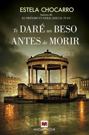 Te Daré un Beso Antes de Morir