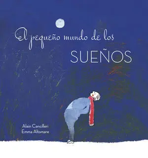 El Pequeño Mundo de los Sueños