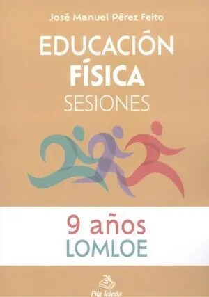 Educación Física Sesiones 9 Años