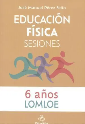 Educación Física Sesiones 6 Años