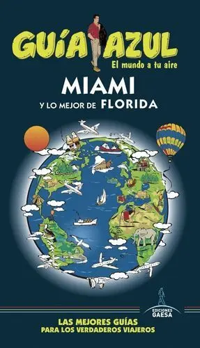 Miami y lo Mejor de Florida