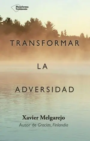 Transformar la Adversidad