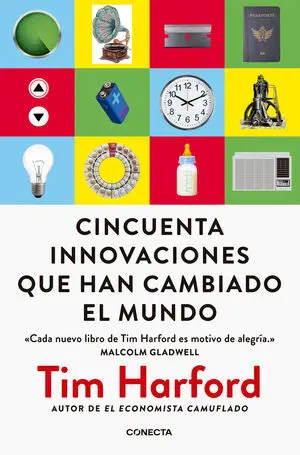 Cincuenta Innovaciones que Han Cambiado el Mundo