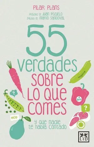 55 Verdades Sobre lo que Comes