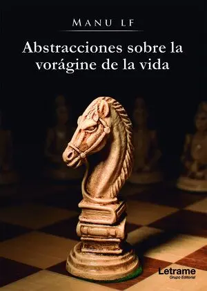 Abstracciones Sobre la Vor Gine de la Vida