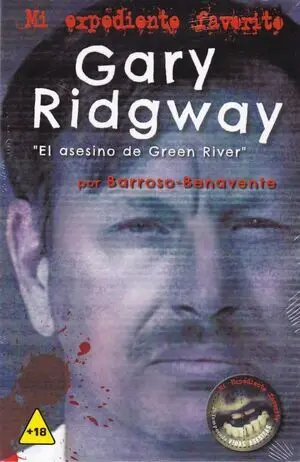 Gary Ridgway el Asesino de Green River
