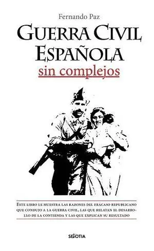 Guerra Civil Española sin Complejos
