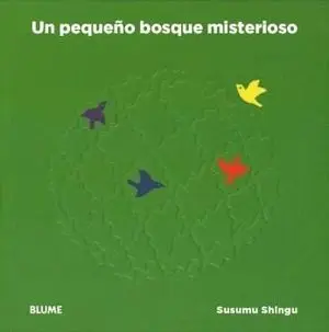 Un Pequeño Bosque Misterioso