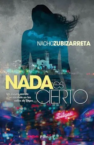 Nada Es Cierto