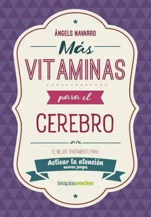 Más Vitaminas para el Cerebro: Atención