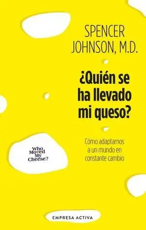 Quien se Ha Llevado mi Queso?