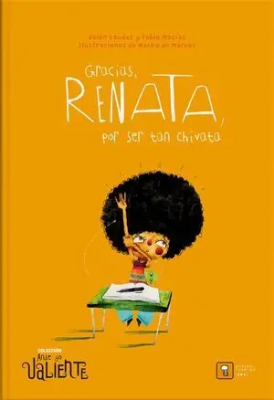 Gracias, Renata, por Ser Tan Chivata