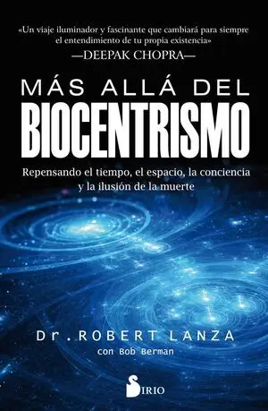 Más Allá del Biocentrismo
