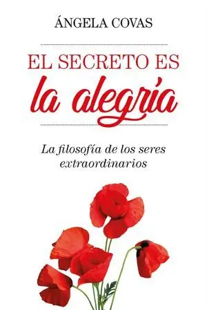 El Secreto Es la Alegría