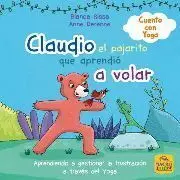 Claudio, el Pajarito que no Sabia Volar