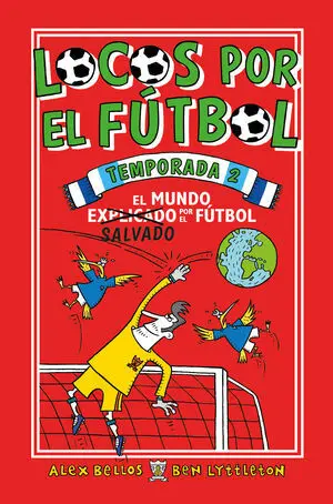 Locos por el Futbol Temporada 2