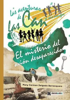 Aventuras de las Can y Sus Amigos Misterio Avion Desapareci