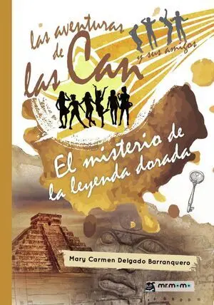 Aventuras Can 7 Misterio de la Leyenda Dorada