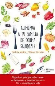 Alimenta a tu Familia de Forma Saludable