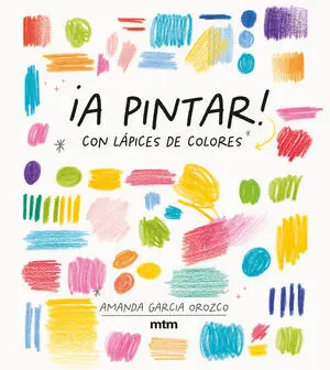 A Pintar! con Lapices de Colores