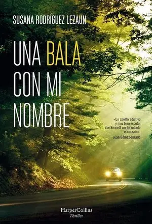 Una Bala con mi Nombre