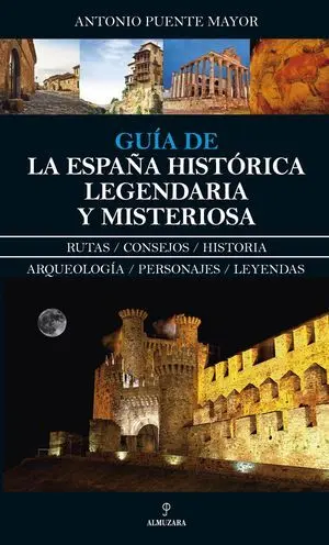 Guía de la España Histórica, Legendaria y Misteriosa