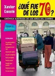 Que Fue de los 70?