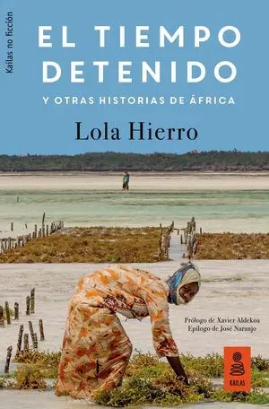 El Tiempo Detenido y Otras Historias de África