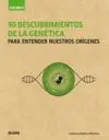 Guía Breve. 50 Descubrimientos de la Genética