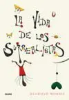 Vida de los Surrealistas, la