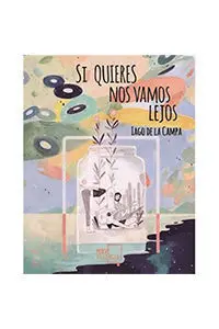 Si Quieres nos Vamos Lejos