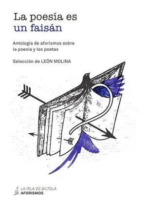 La Poesia Es un Faisan
