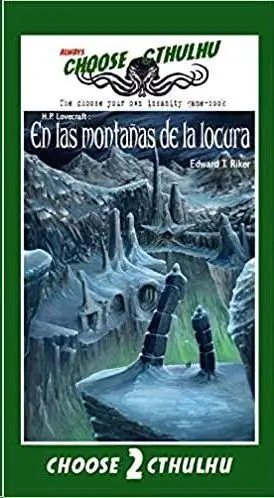 En las Montañas de la Locura. Choose Cthulhu 2