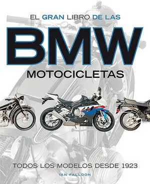 El Gran Libro de las Bmw Motocicletas