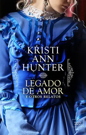 Legado de Amor y Otros Relatos