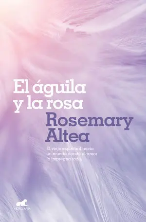 Aguila y la Rosa, el