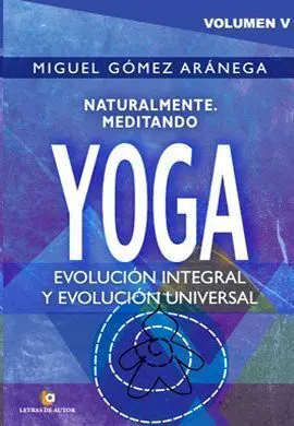 Volumen V-Naturalmente Meditando-Yoga