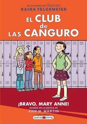 El Club de las Canguro 3 ¡Bravo, Mary Anne!