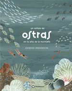 Un Millos de Ostras en lo Alto de la Montaña