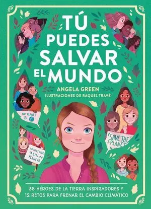 Tú Puedes Salvar el Mundo