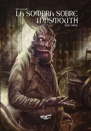 La Sombra Sobre Innsmouth