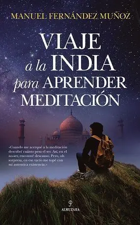 Viaje a la India para Aprender Meditacion