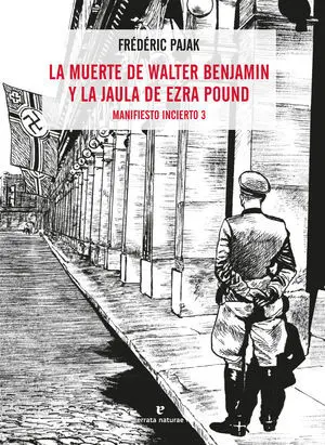 La Muerte de Walter Benjamin y la Jaula de Ezra Pound